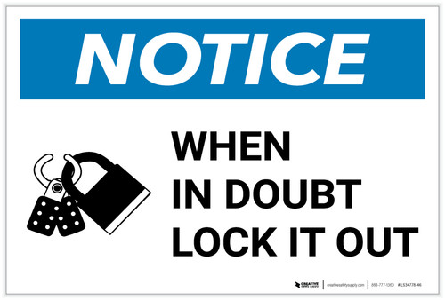 Notice: When In Doubt Lock It Out with Icon Landscape - Label