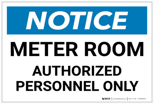 Notice: Meter Room - Authorized Personnel Only Landscape - Label