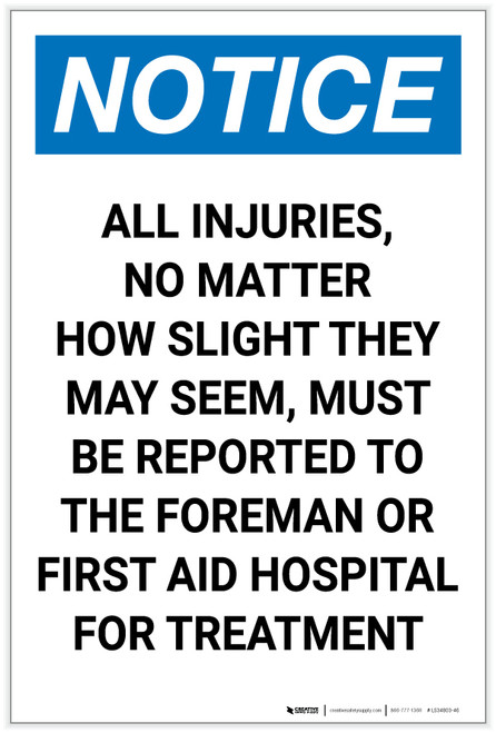 Notice: All Injuries Must Be Reported Portrait - Label