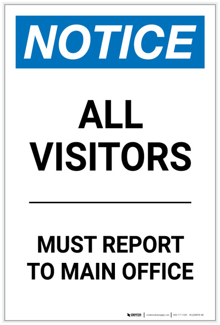 Notice: All Visitors Must Report To Main Office Portrait - Label
