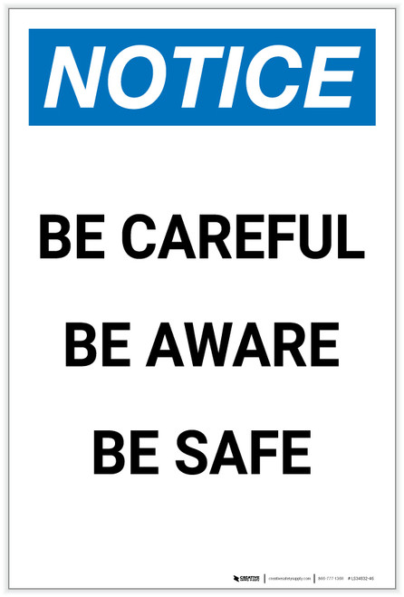 Notice: Be Careful Be Aware Be Safe Portrait - Label