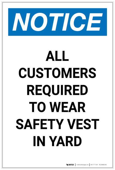 Notice: All Customers Required to Wear Safety Vest in Yard Portrait - Label