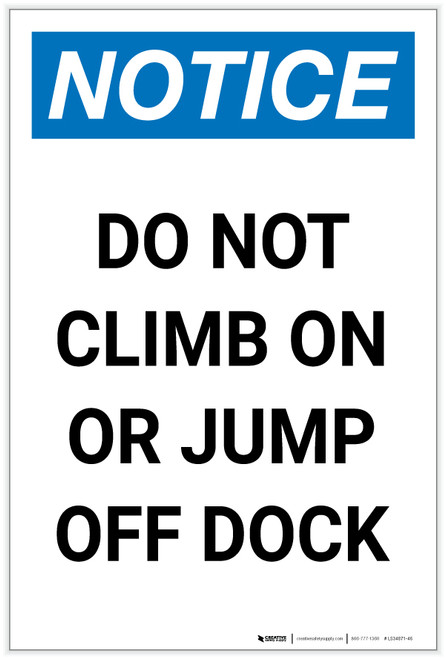 Notice: Do Not Climb Jump Off Dock Portrait - Label