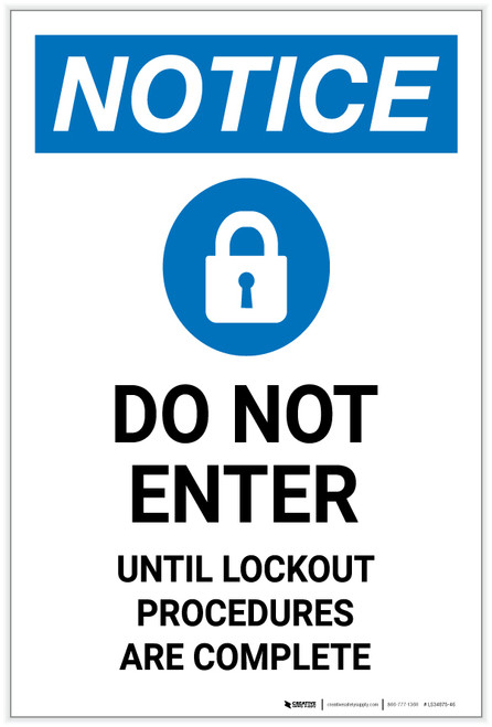 Notice: Do Not Enter Until Lockout Procedures Are Complete Portrait - Label