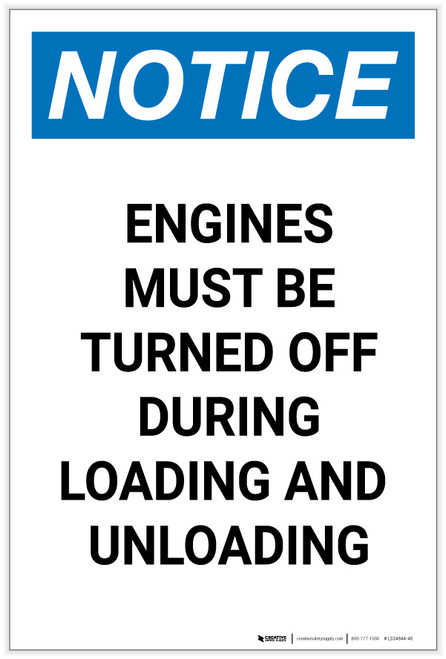 Notice: Engines Must be Turned Off During Loading and Unloading Portrait - Label
