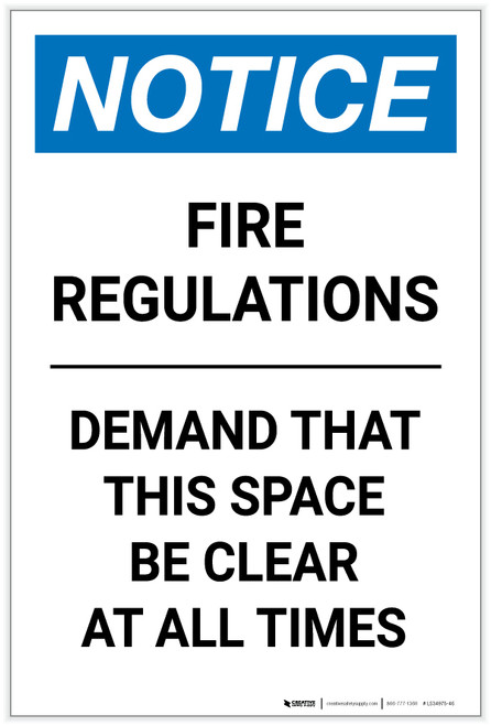 Notice: Fire Regulations Demand That Space Be Clear at All Times Portrait - Label