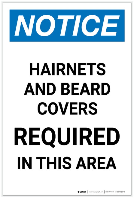 Notice: Hairnets and Beard Covers Required in This Area Portrait - Label