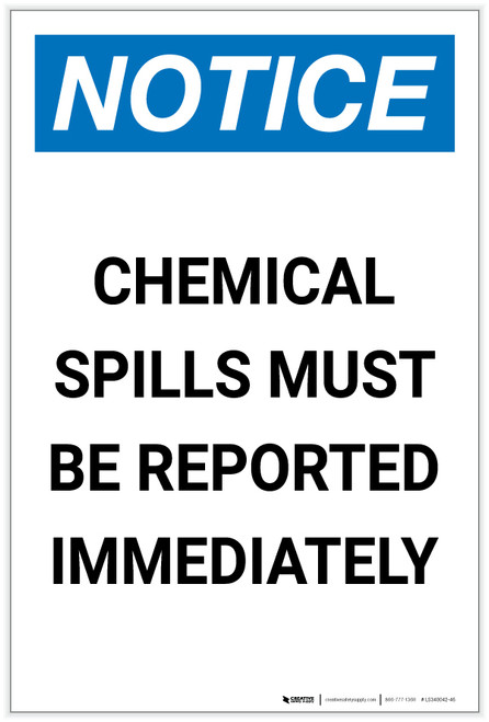 Notice: Chemical Spills Must be Reported Immediately Portrait - Label