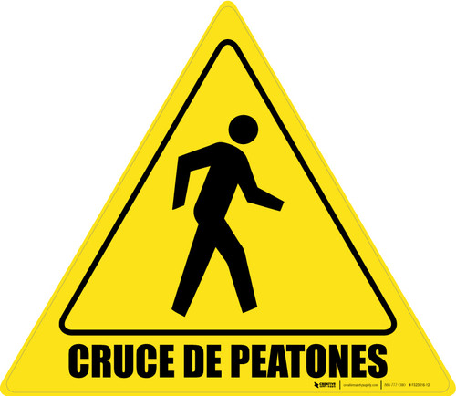 Cruce de Peatones (Pedestrian Crossing ) - Floor Sign