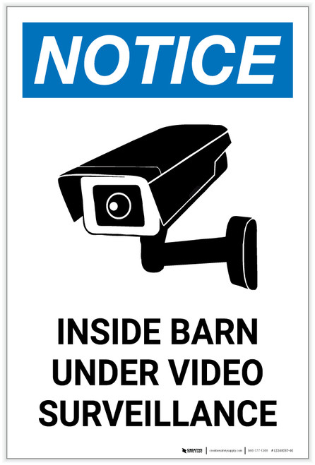 Notice: Inside Barn Under Video Surveillance Portrait - Label