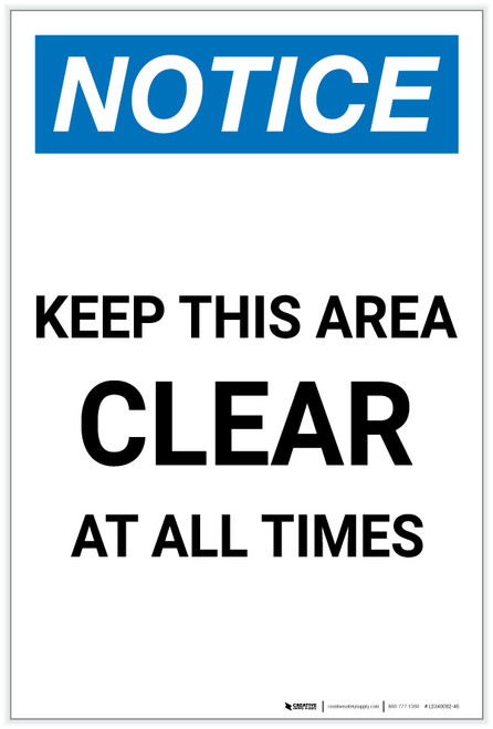 Notice: Keep This Area Clear at All Times Portrait - Label