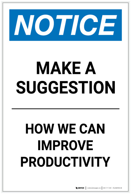 Notice: Make A Suggestion How we can Improve Productivity Portrait - Label