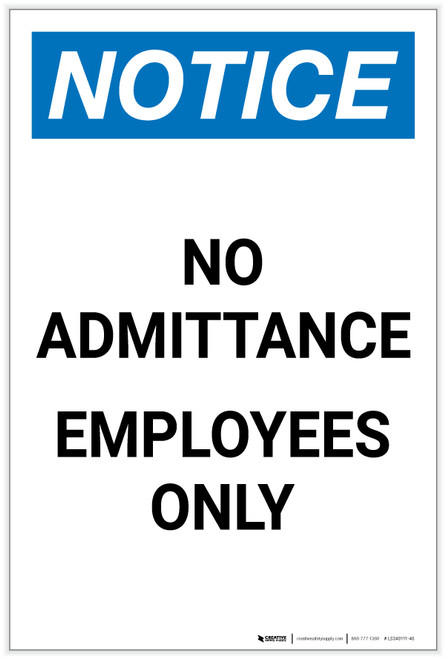Notice: No Admittance - Employees Only Portrait - Label