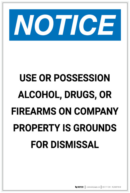 Notice: Alcohol/Drugs/Firearms on Company Property is Grounds for Dismissal Portrait - Label