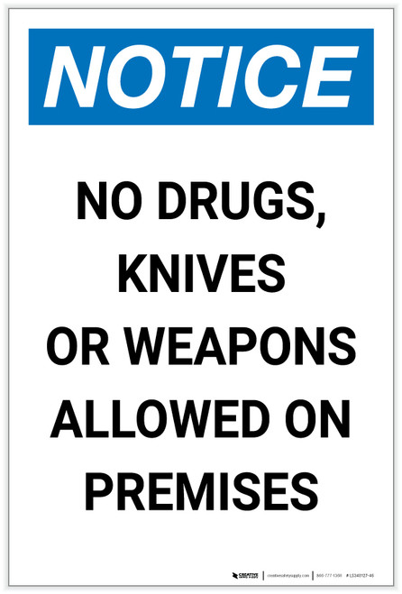 Notice: No Drugs/Knives/Weapons Allowed on Premises Portrait - Label
