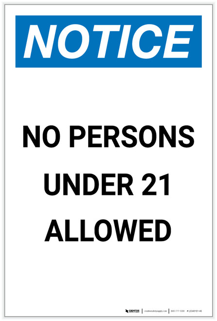 Notice: No Persons Under 21 Allowed Portrait - Label