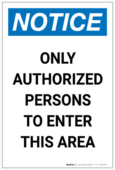 Notice: Only Authorized Persons to Enter This Area Portrait - Label