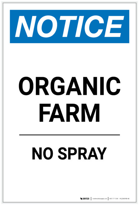 Notice: Organic Farm - No Spray Portrait - Label