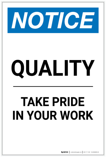 Notice: Quality Take Pride In Your Work Portrait - Label