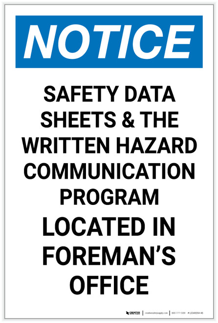 Notice: Safety Data Sheets Located In Foremans Office Portrait - Label