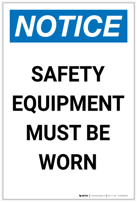 Notice: Safety Equipment Must be Worn Portrait - Label