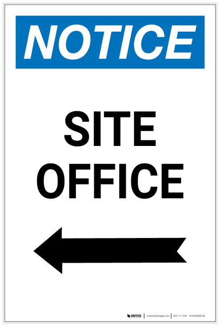 Notice: Site Office With Left Arrow Portrait - Label