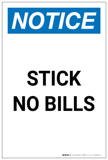 Notice: Stick No Bills Portrait - Label