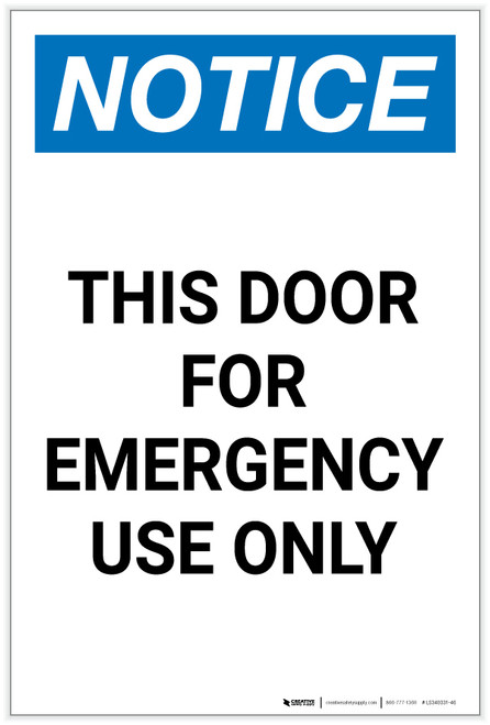 Notice: This Door For Emergency Use Only Portrait - Label