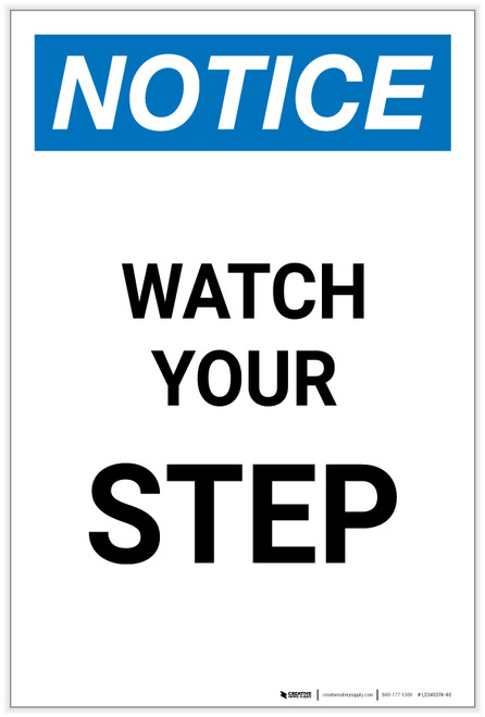 Notice: Watch Your Step Portrait - Label