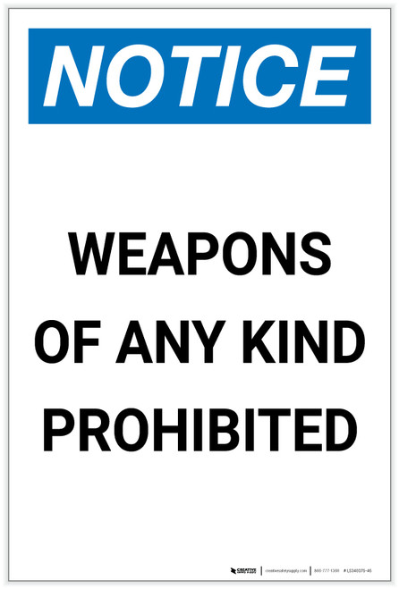 Notice: Weapons Of Any Kind Prohibited Portrait - Label