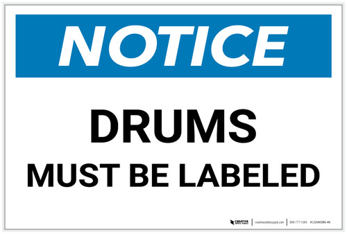 Notice: Drums Must be Labeled - Label
