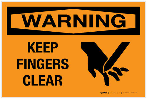 Warning: Keep Fingers Clear - Label