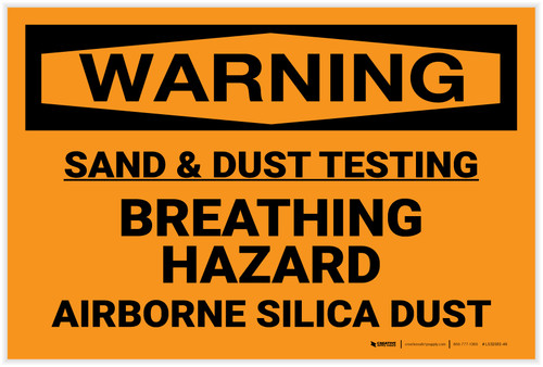 Warning: Sand And Dust Testing Breathing Hazard - Label