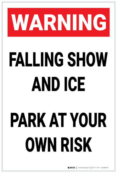Warning: Falling Snow Park At Your Own Risk Portrait (White) - Label
