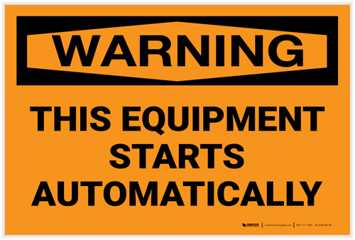 Warning: Equipment Starts Automatically - Label