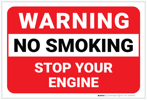 Warning: No Smoking Stop Your Engine - Label
