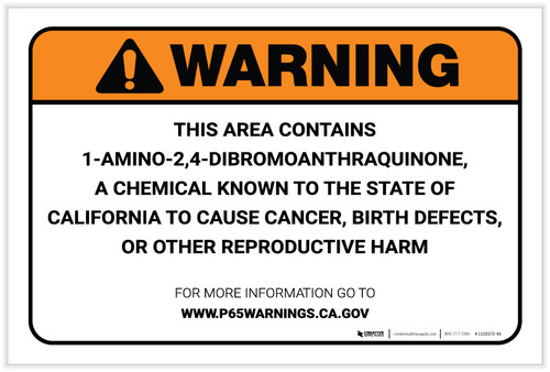 Warning: Prop 65 1-Amino-2,4-Dibromoanthraquinone - Label