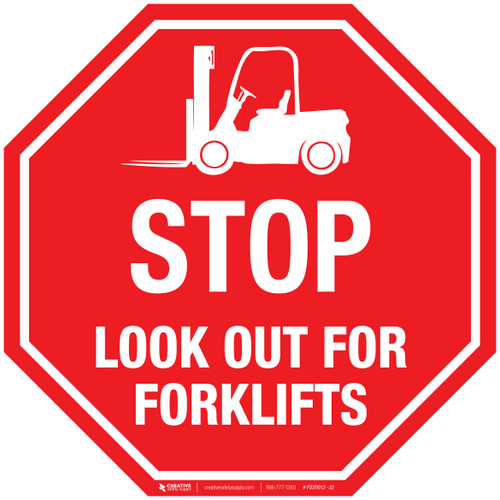 Stop Look Out For Forklifts Sign