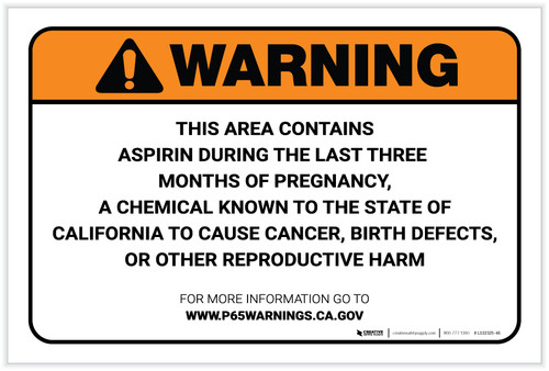 Warning: Prop 65 Aspirin during the last three months of pregnancy - Label