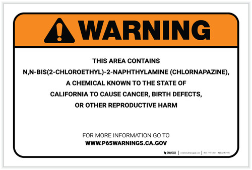Warning: Prop 65 N,N-Bis(2-chloroethyl)-2-Naphthylamine (Chlornapazine) - Label
