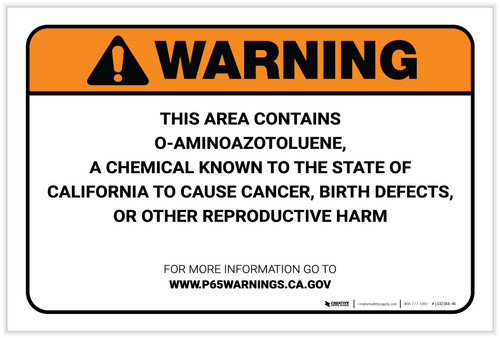 Warning: Prop 65 O-Aminoazotoluene - Label