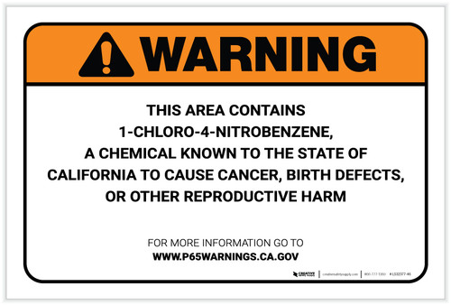 Warning: Prop 65 1-Chloro-4-nitrobenzene - Label