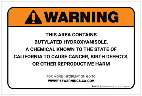 Warning: Prop 65 Butylated hydroxyanisole - Label