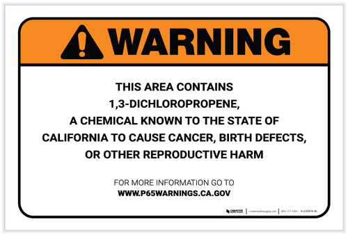 Warning: Prop 65 1,3 Dichloropropene - Label