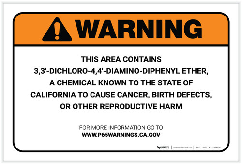 Warning: Prop 65 3,3 Dichloro-4,4'-Diaminodiphenyl Ether - Label