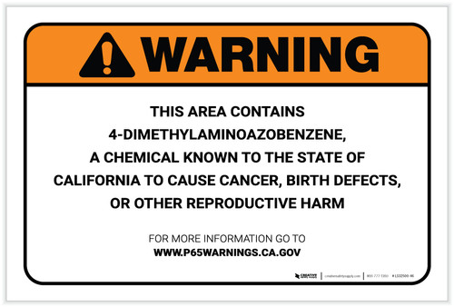 Warning: Prop 65 4 Dimethylaminoazobenzene - Label