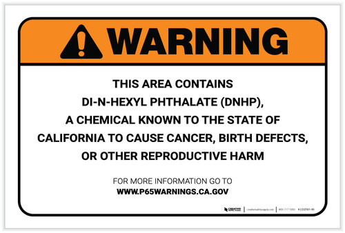 Warning: Prop 65 Di-N-Hexyl Phthalate (DNHP) - Label