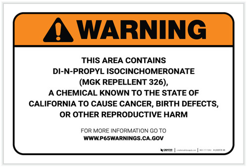 Warning: Prop 65 Di-N-Propyl Isocinchomeronate(MGK Repellent 326) - Label