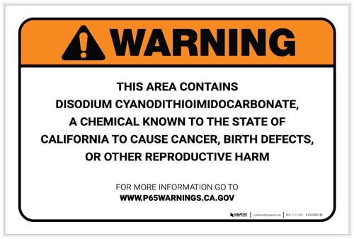 Warning: Prop 65 Disodium Cyanodithioimidocarbonate - Label