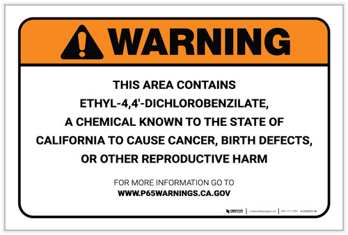 Warning: Prop 65 Ethyl 4,4'-Dichlorobenzilate - Label